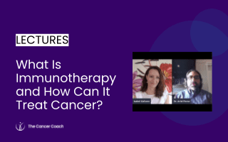 What Is Immunotherapy and How Can It Treat Cancer?