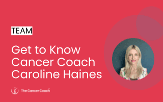 Get to Know Cancer Coach Caroline Haines