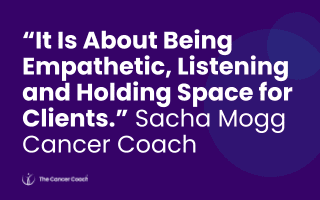Get to Know Cancer Coach Sacha Mogg