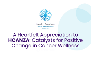 A Heartfelt Appreciation to HCANZA: Catalysts for Positive Change in Cancer Wellness